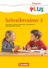 Deutsch plus - Grundschule - Schreibtrainer - 3. Schuljahr : Arbeitsheft (Deutsch plus - Grundschule)
