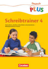 Deutsch plus - Grundschule - Schreibtrainer - 4. Schuljahr : Arbeitsheft (Deutsch plus - Grundschule)