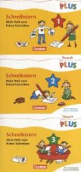 Deutsch plus - Grundschule - Schreibenlernen : Schreibstern - Arbeitshefte 1-3 - 083212-5， 083213-2 und 083214-9 im Paket (Deutsch plus - Grundschule)
