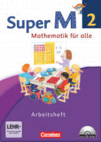 Super M - Mathematik für alle - Westliche Bundesländer - Neubearbeitung - 2. Schuljahr : Arbeitsheft mit CD-ROM - Mit interaktiven Übungen (Super M -  Mathematik für alle)