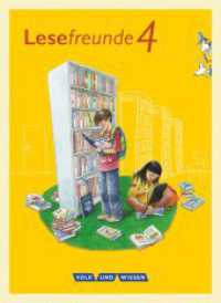 Lesefreunde - Lesen - Schreiben - Spielen - Östliche Bundesländer und Berlin - Neubearbeitung 2015 - 4. Schuljahr : Lesebuch mit Lernentwicklungsheft (Lesefreunde - Lesen - Schreiben - Spielen) （2017. 200 S. 26 cm）