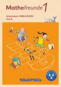 Mathefreunde - Alle Ausgaben - 1. Schuljahr : Arbeitsbuch Inklusion - Teil A und B (Mathefreunde) （2015. 168 S. 29.8 cm）