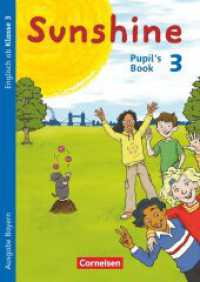 Sunshine - Bayern - 3. Jahrgangsstufe : Pupil's Book (Sunshine) （1. Aufl. 2015. 44 S. 29.7 cm）