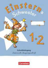 Einsterns Schwester - Zur allg. Ausgabe 2021 und Ausgabe Bayern 2025 - 1. Schuljahr Bd.1 : Schreiblehrgang Lateinische Ausgangsschrift (Einsterns Schwester) （2021. 64 S. 29.8 cm）