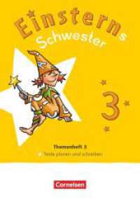 Einsterns Schwester - Sprache und Lesen - Neubearbeitung 2022 - 3. Schuljahr : Themenheft 3 - Texte verfassen - Leihmaterial (Einsterns Schwester) （2023. 56 S. 29.7 cm）