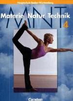 Materie - Natur - Technik. Bd.4 Schülerband （2006. 347 S. m. zahlr. meist farb. Abb. 26,5 cm）