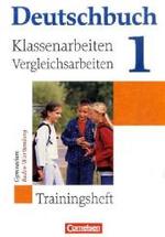Deutschbuch Gymnasium - Baden-Württemberg - Ausgabe 2003 - Band 1: 5. Schuljahr : Klassenarbeitstrainer mit Lösungen (Deutschbuch Gymnasium)