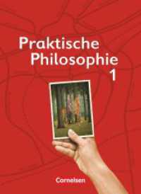 Praktische Philosophie - Nordrhein-Westfalen - Band 1 : Schulbuch (Praktische Philosophie) （2009. 208 S. 26.1 cm）