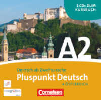 Pluspunkt Deutsch - Der Integrationskurs Deutsch als Zweitsprache - Österreich - A2: Gesamtband : CDs (Pluspunkt Deutsch -  Der Integrationskurs Deutsch als Zweitsprache)