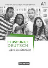 Pluspunkt Deutsch - Leben in Deutschland - Allgemeine Ausgabe - A1: Gesamtband : Handreichungen für den Unterricht mit Kopiervorlagen und Download (Pluspunkt Deutsch - Leben in Deutschland)