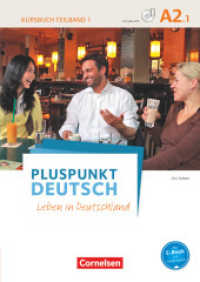 Pluspunkt Deutsch - Leben in Deutschland - Allgemeine Ausgabe - A2: Teilband 1 Tl.1 : Kursbuch mit Video-DVD - Inkl. E-Book. Inkl. 5 Jahre E-Book-Lizenz (Pluspunkt Deutsch - Leben in Deutschland)