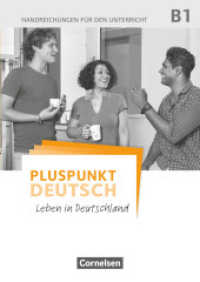 Pluspunkt Deutsch - Leben in Deutschland - Allgemeine Ausgabe - B1: Gesamtband : Handreichungen für den Unterricht mit Kopiervorlagen (Pluspunkt Deutsch - Leben in Deutschland)
