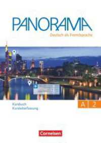 Panorama - Deutsch als Fremdsprache - A2: Gesamtband : Kursbuch - Fassung für Kursleitende (Panorama -  Deutsch als Fremdsprache) （2017. 216 S. 29.7 cm）