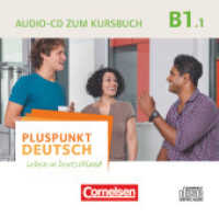 Pluspunkt Deutsch - Leben in Deutschland - Allgemeine Ausgabe - B1: Teilband 1 Tl.1 : Audio-CD zum Kursbuch - Enthält Dialoge und  Hörtexte. Dialoge und Hörtexte (Pluspunkt Deutsch - Leben in Deutschland)