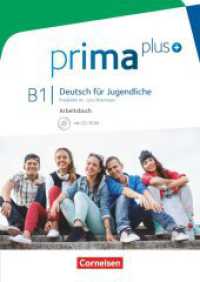 Prima plus - Deutsch f&uuml;r Jugendliche - Allgemeine Ausgabe - B1: Gesamtband : Arbeitsbuch - Mit interaktiven &Uuml;bungen online (Prima plus -  Deutsch f&uuml;r Jugendliche) （2016. 144 S. zahlr. Abb. 29.7 cm）