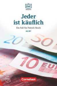 Die DaF-Bibliothek - A2/B1 : Jeder ist käuflich - Geheimnis in Kassel - Lektüre - Mit Audios online. Lektüre. Niveau A2-B1. Audios online (Die DaF-Bibliothek) （2016. 48 S. 19.2 cm）