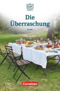 Die DaF-Bibliothek - A2/B1 : Die Überraschung - Geschichten aus dem Alltag der Familie Schall - Lektüre - Mit Audios online. Lektüre. Niveau A2-B1. Audios online (Die DaF-Bibliothek) （2016. 48 S. 19 cm）