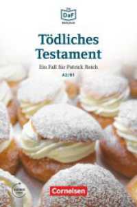 Die DaF-Bibliothek - A2/B1 : Tödliches Testament - Spurlos verschwunden - Lektüre - Mit Audios online. Lektüre. Niveau A2-B1. Audios online (Die DaF-Bibliothek) （2016. 48 S. 18.9 cm）
