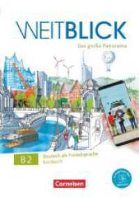 Weitblick - Das große Panorama - B2: Gesamtband : Kursbuch - Inkl. E-Book und PagePlayer-App (Weitblick - Das große Panorama) （2020. 200 S. 29.7 cm）
