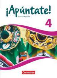 ¡Apúntate! - Spanisch als 2. Fremdsprache - Ausgabe 2016 - Band 4 : Schulbuch (¡Apúntate!) （2019. 232 S. 26 cm）
