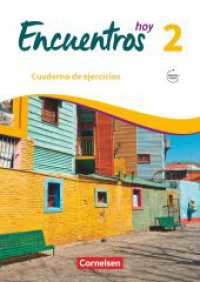 Encuentros - Método de Español - Spanisch als 3. Fremdsprache - Ausgabe 2018 - Band 2 : Cuaderno de ejercicios - Mit Audios online (Encuentros -  Método de Español) （2019. 88 S. 29.9 cm）