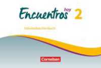 Encuentros - M&eacute;todo de Espa&ntilde;ol - Spanisch als 3. Fremdsprache - Ausgabe 2018 - Band 2 : Vokabeltaschenbuch (Encuentros -  M&eacute;todo de Espa&ntilde;ol) （2019. 104 S. 17 cm）