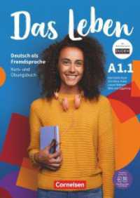 Das Leben - Deutsch als Fremdsprache - Allgemeine Ausgabe - A1: Teilband 1 Tl.-Bd.1 : Kurs- und Übungsbuch - Inkl. E-Book und PagePlayer-App (Das Leben - Deutsch als Fremdsprache) （2020. 160 S. 29.7 cm）
