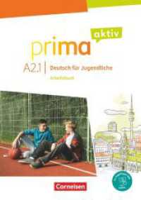 Prima aktiv - Deutsch für Jugendliche - A2: Band 1 : Arbeitsbuch - Inkl. PagePlayer-App (Prima aktiv - Deutsch für Jugendliche) （2023. 88 S. 29.8 cm）