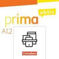 Prima aktiv - Deutsch für Jugendliche - A1: Band 2 : Kursbuch und Arbeitsbuch im Paket (Prima aktiv - Deutsch für Jugendliche) （2022. 160 S. 29.1 cm）