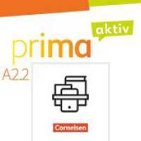 Prima aktiv - Deutsch für Jugendliche - A2: Band 2 : Kursbuch und Arbeitsbuch im Paket (Prima aktiv - Deutsch für Jugendliche) （2024. 160 S. 29.6 cm）