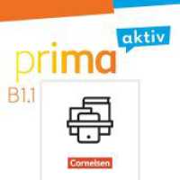 Prima aktiv - Deutsch für Jugendliche - B1: Band 1 : Kursbuch und Arbeitsbuch im Paket (Prima aktiv - Deutsch für Jugendliche) （2024. 160 S. 29.7 cm）