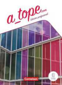 A tope - Edición profesional - 11./12. Schuljahr : Schulbuch - Mit Audios und Videos in der Lernen-App (A tope) （2023. 272 S. 26 cm）