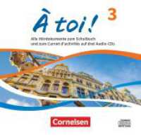 À toi ! - Ausgabe 2022 - Band 3 : Audio-CDs - Audiomaterial zum Schulbuch und Carnet d'activités (À toi !) （2024. 14.2 cm）