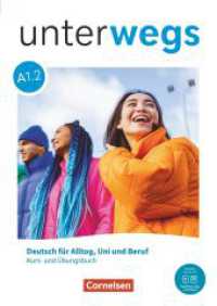 Unterwegs - Allgemeine Ausgabe - A1: Teilband 2 : Kurs- und Übungsbuch - Inkl. E-Book und PagePlayer-App (Unterwegs) （2025. 152 S. 29.7 cm）