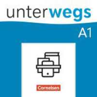 Unterwegs - Allgemeine Ausgabe - A1: Gesamtband : Kurs- und Übungsbuch - Im Paket (Unterwegs) （2025. 300 S. 29.7 cm）