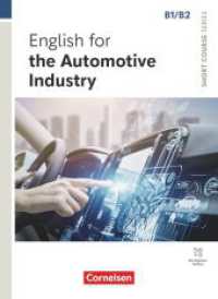 Short Course Series - Englisch im Beruf - English for Special Purposes - B1/B2 : English for the Automotive Industry - Edition 2024 - Coursebook with Online Audio Files - Incl. E-Book (Short Course Series -  Englisch im Beruf) （2024. 80 S. 26 cm）
