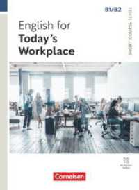 Short Course Series - Englisch im Beruf - Business Skills - B1/B2 : English for Today's Workplace - Edition 2024 - Coursebook with Online Audio Files - Incl. E-Book (Short Course Series -  Englisch im Beruf) （2024. 96 S. 26 cm）