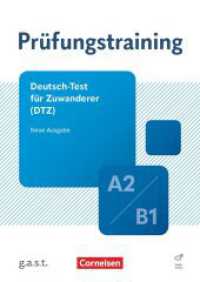 Prüfungstraining DaF - A2/B1 : Prüfungstraining: Deutsch-Test für Zuwanderer - Übungsbuch mit Lösungen und Audios als Download (neue aktualisierte Ausgabe) (Prüfungstraining DaF) （2025. 152 S. 29.7 cm）