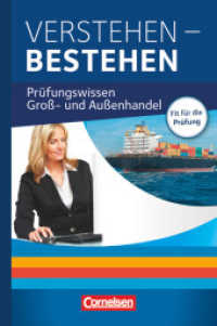 Groß- und Außenhandel - Kaufleute Groß- und Außenhandel - Jahrgangsübergreifend : Verstehen - Bestehen: Prüfungswissen Groß- und Außenhandel - Buch (Groß- und Außenhandel)