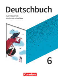 Deutschbuch Gymnasium - Nordrhein-Westfalen - Neue Ausgabe - 6. Schuljahr : Schulbuch (Deutschbuch Gymnasium) （2019. 364 S. 26.7 cm）
