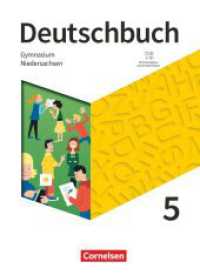 Deutschbuch Gymnasium - Niedersachsen - Ausgabe 2019 - 5. Schuljahr : Schulbuch - Mit Hörtexten und Erklärfilmen (Deutschbuch Gymnasium) （2019. 352 S. 26.5 cm）