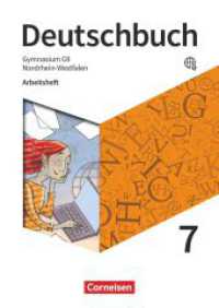 Deutschbuch Gymnasium - Nordrhein-Westfalen - Neue Ausgabe - 7. Schuljahr : Arbeitsheft mit Lösungen (Deutschbuch Gymnasium) （2020. 104 S. 29.6 cm）