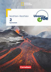 Unsere Erde - Gymnasium Nordrhein-Westfalen G8 - Band 2 : Schulbuch (Unsere Erde) （2018. 192 S. m. zahlr. farb. Abb. u. Ktn. 29.8 cm）