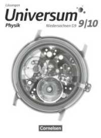 Universum Physik - Sekundarstufe I - Niedersachsen G9 - 9./10. Schuljahr : Lösungen zum Schulbuch (Universum Physik) （2016. 84 S. 26 cm）