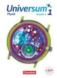 Universum Physik - Gymnasium - Ausgabe A - Band 1 : Schulbuch (Universum Physik) （2016. 264 S. 26.7 cm）