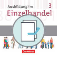 Ausbildung im Einzelhandel - Bayern - 3. Ausbildungsjahr : Fachkunde und Arbeitsbuch - 450210-9 und 450211-6 im Paket (Ausbildung im Einzelhandel) （2010. 320 S. m. zahlr. farb. Abb. 1.9 x 21.1 cm）
