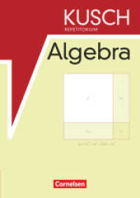 Repetitorium - Mathematik : Kusch Repetitorium Algebra - Schulbuch (Repetitorium) （2011. 248 S. 24 cm）