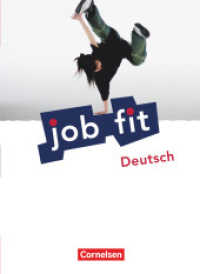 Job Fit - Deutsch - Allgemeine Ausgabe : Schulbuch mit eingelegten Lösungen (Job Fit - Deutsch) （1. Aufl. Nachdr. 2014. 184 S. 26 cm）