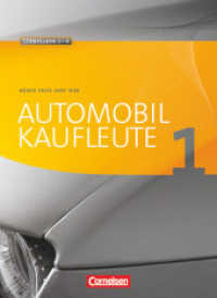 Automobilkaufleute - Band 1: Lernfelder 1-4 : Fachkunde und Arbeitsbuch - 450132-4 und 450135-5 im Paket (Automobilkaufleute) （2010 648 S. m. zahlr. Abb. 3.4 x 21.4 cm）