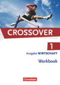 Crossover - Wirtschaft - B1/B2: Band 1 - 11. Schuljahr : Workbook mit herausnehmbarem Schlüssel (Crossover)